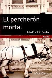 EL PERCHER�N MORTAL