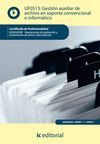 GESTI�N AUXILIAR DE ARCHIVO EN SOPORTE CONVENCIONAL O INFORM�TICO. ADGG0508 - OP