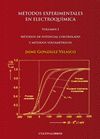 M�TODOS EXPERIMENTALES DE LA ELECTROQU�MICA. VOL.I