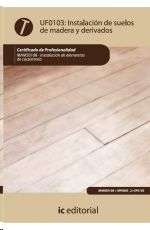 INSTALACI�N DE SUELOS DE MADERA Y DERIVADOS. MAMS0108