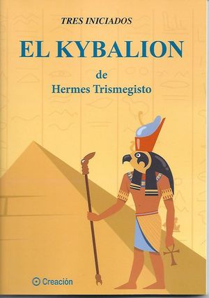EL KYBALION DE HERMES TRISMEGISTO
