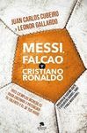 MESSI, FALCAO Y CRISTIANO RONALDO