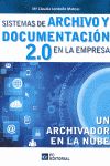 SISTEMAS DE ARCHIVO Y DOCUMENTACIN 2.0 EN LA EMPRESA