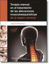 TERAPIA MANUAL EN EL TRATAMIENTO DE LAS ALTERACIONES MUSCULOESQUEL�TICAS DE LA R