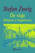 DE VIAJE - BLGICA E INGLATERRA