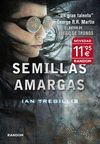 SEMILLAS AMARGAS (TR�PTICO DE ASCLEPIA 1)
