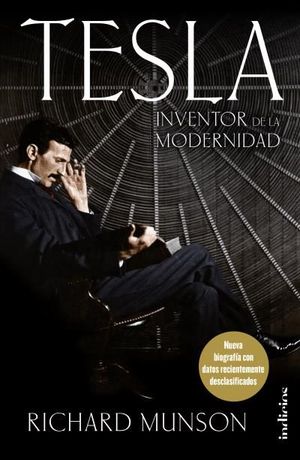 TESLA, INVENTOR DE LA MODERNIDAD