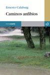 CAMINOS ANFIBIOS