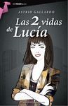 LAS 2 VIDAS DE LUC�A