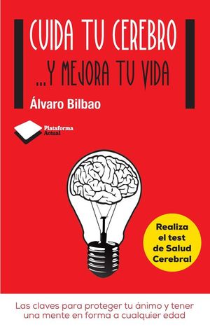 CUIDA TU CEREBRO... Y MEJORA TU VIDA