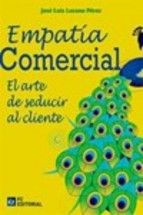 EMPATIA COMERCIAL. EL ARTE DE SEDUCIR AL CLIENTE