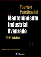 TEORA Y PRCTICA DEL MANTENIMIENTO INDUSTRIAL AVANZADO