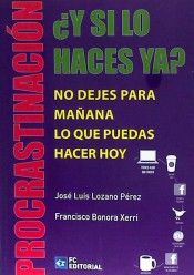 �Y SI LO HACES YA?