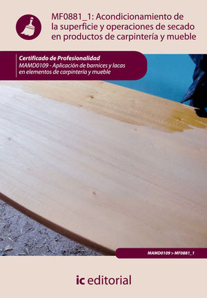 ACONDICIONAMIENTO DE LA SUPERFICIE Y OPERACIONES DE SECADO EN PRODUCTOS DE CARPI