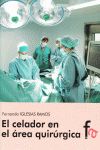 EL CELADOR EN EL �REA QUIR�RGICA