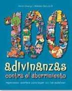 100 ADIVINANZAS CONTRA EL ABURRIMIENTO