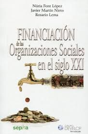 FINANCIACI�N DE LAS ORGANIZACIONES SOCIALES EN EL SIGLO XXI