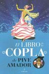 EL LIBRO DE LA COPLA DE PIVE AMADOR
