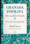 GRANADA INSLITA O TODO ES POSIBLE EN GRANADA