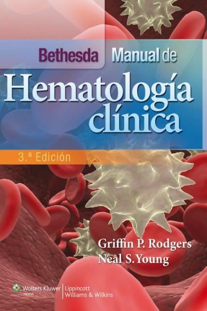 BETHESDA. MANUAL DE HEMATOLOG�A CL�NICA