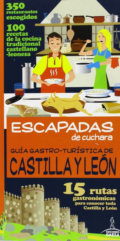 GUIA GASTRO-TUR�STICA DE CASTILLA Y LE�N