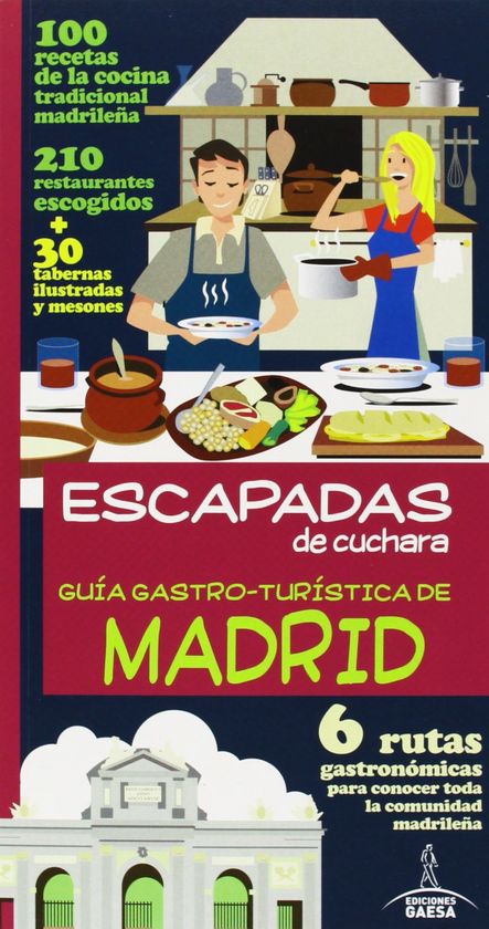 GUIA GASTRO-TURSTICA DE MADRID