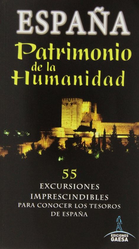 ESPA�A PATRIMONIO DE LA HUMANIDAD