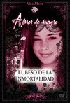 EL BESO DE LA INMORTALIDAD