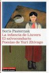 LA INFANCIA DE LIUVERS. EL SALVOCONDUCTO. POESAS DE YURI ZHIVAGO