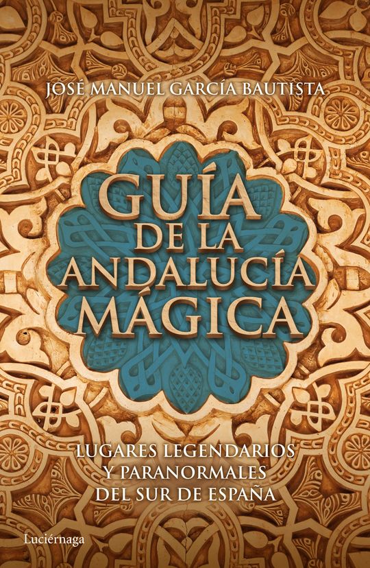 GU�A DE LA ANDALUC�A M�GICA