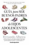 GU�A PARA SER BUENOS PADRES DE HIJOS ADOLESCENTES