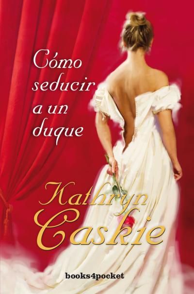 C�MO SEDUCIR A UN DUQUE