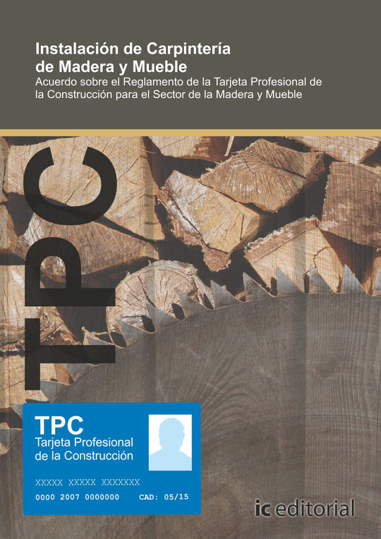 TPC - MADERA Y MUEBLE - INSTALACI�N DE CARPINTER�A DE MADERA Y MUEBLE