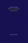 TODAS LAS FIESTAS DE MA�ANA