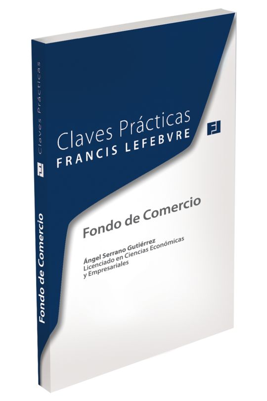 CLAVES PR�CTICAS. FONDO DE COMERCIO