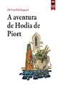 A AVENTURA DE HODIA DE PIORT