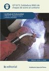 SOLDADURA MAG DE CHAPAS DE ACERO AL CARBONO. FMEC0210 - SOLDADURA OXIG�S Y SOLDA