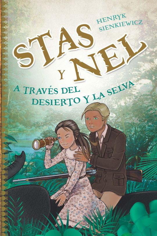 STAS Y NEL A TRAV�S DEL DESIERTO Y LA SELVA