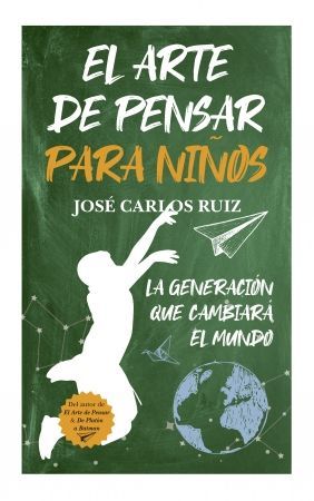 EL ARTE DE PENSAR PARA NIOS