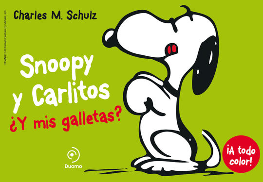 SNOOPY Y CARLITOS 8. �Y MIS GALLETAS?