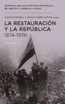 LA RESTAURACI�N Y LA REP�BLICA 1874-1936