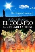 EL COLAPSO ECON�MICO FINAL