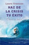HAZ DE LA CRISIS TU �XITO
