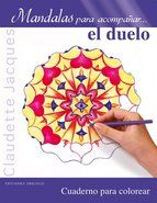 MANDALAS PARA ACOMPA�AR... EL DUELO