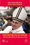 REFLEXIONES DE UN PASTOR.MISERICORDIA,  MISIN,TESTIMONIO Y VIDA