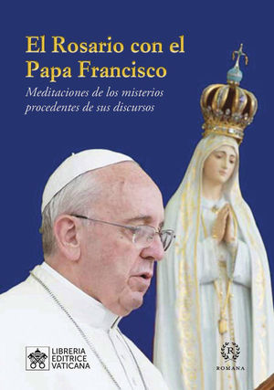 EL ROSARIO CON EL PAPA FRANCISCO