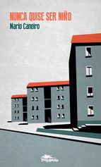 NUNCA QUISE SER NI�O