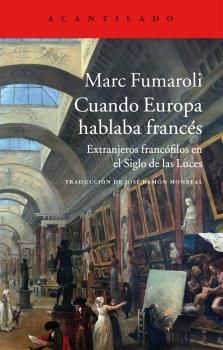 CUANDO EUROPA HABLABA FRANC�S