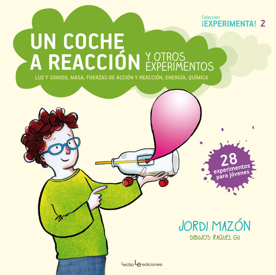 UN COCHE A REACCI�N Y OTROS EXPERIMENTOS