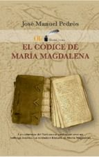 EL C�DICE DE MAR�A MAGDALENA